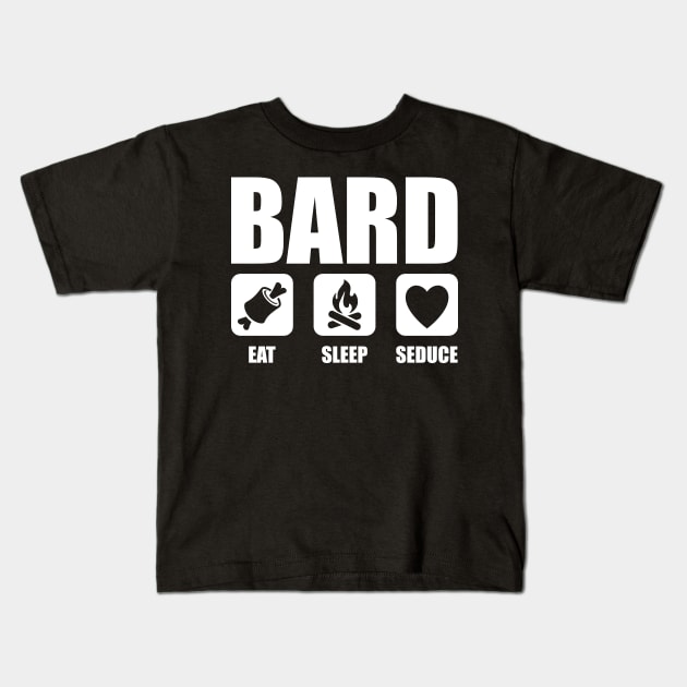 Bard Eat Sleep Seduce Kids T-Shirt by OfficialTeeDreams